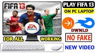 How to Download and Play FIFA 13 on PC and Laptop | Step-by-Step Guide