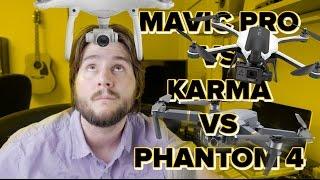 DJI Mavic Pro vs GoPro Karma vs Phantom 4