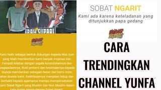 Cara trendingkan channel Youtube Sobat Ngarit