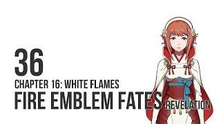 Fire Emblem Fates: Revelation - Let's Play - 36