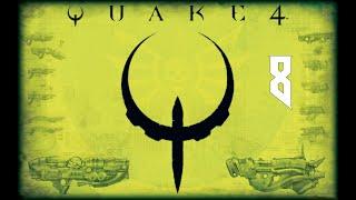 Quake 4 - Прохождение - Part 8 [Линия обороны]