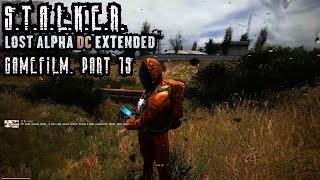 S.T.A.L.K.E.R. Lost Alpha DC Extended 2020 4K 60fps| Walkthrough #19 Expedition at Yantar #lostalpha