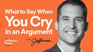 How to Stop Tears from Taking Over: Composure Tips for Arguments