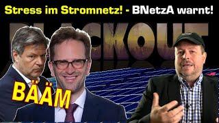 Stress im Stromnetz! - BNetzAgentur und Netzbetreiber warnen vor Blackouts