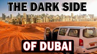 The Dark Side of Dubai: What Tourists Aren't Told