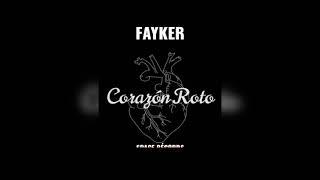 01.Corazon Roto - Fayker 