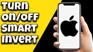 How To Turn On/Off Smart Invert To Reverse Screen Color On iPhone