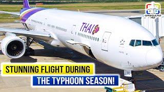 TRIP REPORT | The Biggest Storms I've Ever Seen | THAI AIRWAYS Boeing 777 | Bangkok to Manila