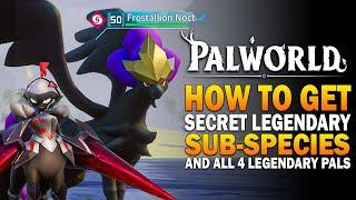 Palworld - Secret Legenday Sub-Species! How To Get All 4 Legendary Pals - Palworld Best Pals Guide