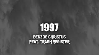 Benzos Christus x Trash Register - 1997 (DEPRESSEDCEMBER EP) [Audio]