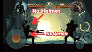 Shadow vs Shroud [No Helmet/Armor] | Shadow Fight 2