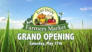Davison Farmers Market- "Grand Opening"