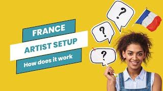 How to work and setup as an Artist France #artistinfrance #france #movetofrance