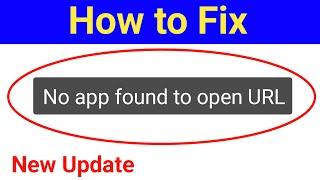 How to Fix No App Found to Open Url Problem। No App Found to Open Link Google Problem Solve