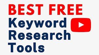 Best Free YouTube Keyword Research Tools - Save Money And Time