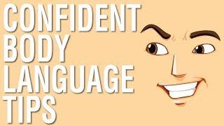 CONFIDENT BODY LANGUAGE TIPS - BODY LANGUAGE TIPS FOR MEN AND WOMEN