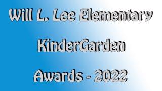 Will L. Lee Elementary - Kindergarten awards 2022