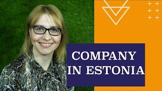 Company registration | 5 reasons why to incorporate in Estonia