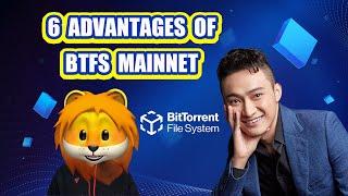 6 Major Advantages of BTFS Mainnet