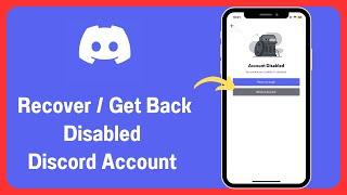 How To Recover Disabled Discord Account | How To Get Back Disabled Discord Account