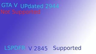 GTA 5 update to v 2944| LSPDFR not working?