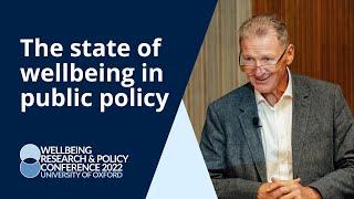 The state of wellbeing in public policy | Lord Gus O'Donnell | University of Oxford 2022
