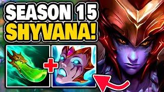 How to SHYVANA Jungle in SEASON 15!! In-Depth Guide