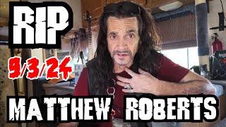 MATTHEW ROBERTS Has UNEXPECTEDLY PASSED AWAY.. What Happened? Tribute to Matthew