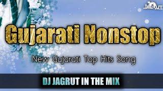 Gujarati Hit Nonstop | Top Hits Gujarati Song | DJ Jagrut In The Mix