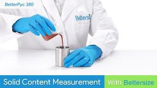 How to Operate BetterPyc 380 to Measure the Solid Content?