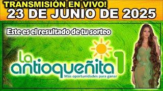 ANTIOQUEÑITA 1: Resultado ANTIOQUEÑITA 1 del LUNES 23 de Junio de 2025