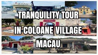 Tranquility Tour In Coloane Village Macau Suggested By MAcao Government Tourism Office