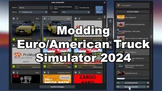 Euro/American Truck Simulator Modding Guide in 2024 | How to install Mods for ETS 2/ATS