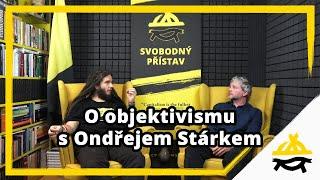 Studio Svobodného přístavu: O objektivismu s Ondřejem Stárkem