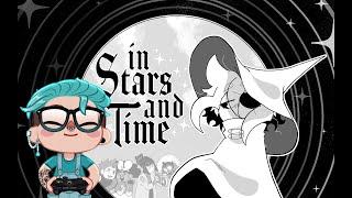 [Twitch Livestream] In Stars And Time | Part One