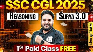 SSC CGL 2025 | Surya 3.0 Batch | 1st Paid Class Free | SSC CGL Reasoning Classes 2025 | SSC Wallah