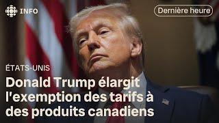 Certains produits canadiens sont exemptés des tarifs douaniers américains