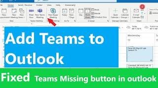 microsoft teams Meeting Button Missing in Outlook | How To Add Microsoft Teams To Outlook