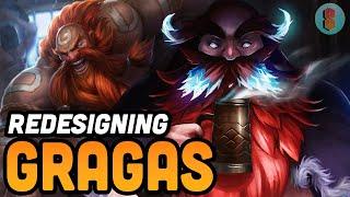 Redesigning League of Legends' Boring Champions: Gragas