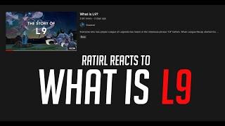 RATIRL Reacts to What is L9