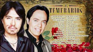 LOS TEMERARIOS 30 ÉXITOS PARA SIEMPRE ~ LOS TEMERARIOS ROMÁNTICAS PARA ENAMORARSE MÁS