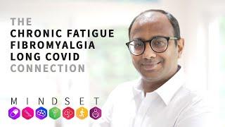 Chronic Fatigue, Fibromyalgia & Long Covid - Are They Connected?