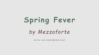 Mezzoforte - Spring Fever. Ноты для альт саксофона (минус)