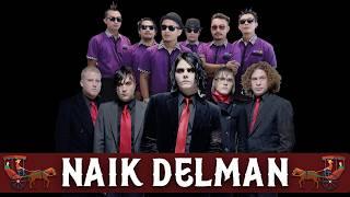 NAIK DELMAN - MY CHEMICAL ROMANCE FT TIPE X (live parodi)