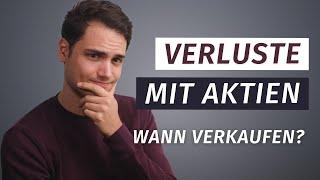 Wann Aktien verkaufen? (Verlustverrechnung erklärt)