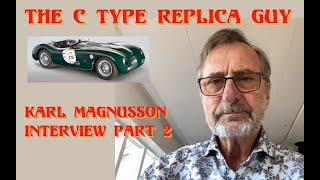 Jaguar C-Type Replica court case. Karl Magnusson vs JLR. First Video Interview Pt2