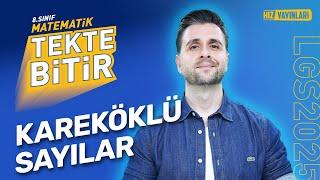 TEKTE BİTİR - LGS 2025: Matematik Kareköklü Sayılar