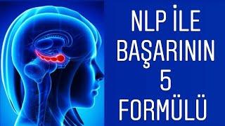 Nlp Tekniklerini Kullanarak Başarıya Ulaşmanın 5 Formülü!