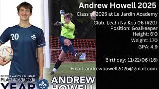 Andrew Howell - GK - 2025 College Soccer Recruitment Video