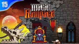 Magic Rampage | #15 - Чистая победа (часть 4)